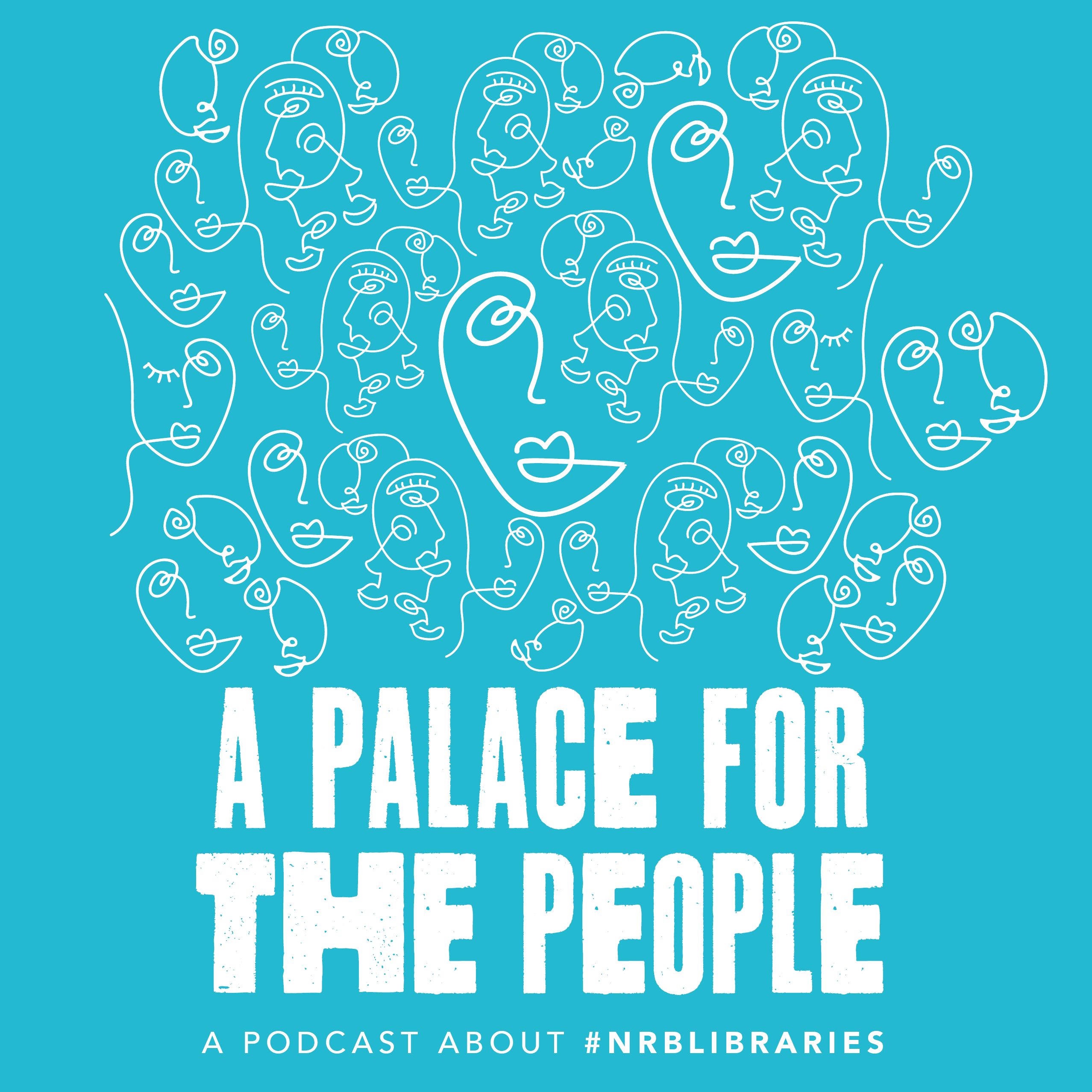 A Palace For The People podcast