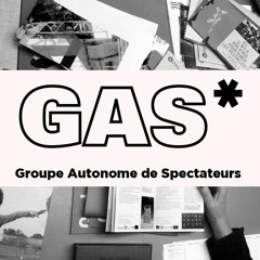 GAS- Groupe Autonome de Spectateurs
