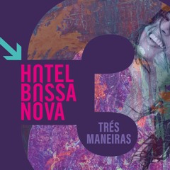 Hotel Bossa Nova