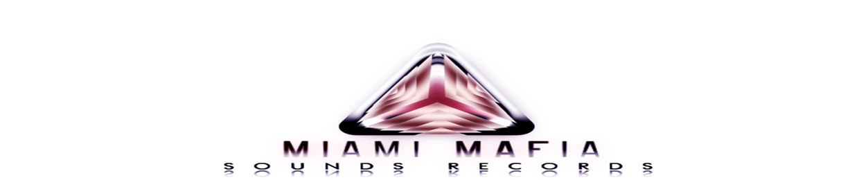 Miami Mafia Sounds Records
