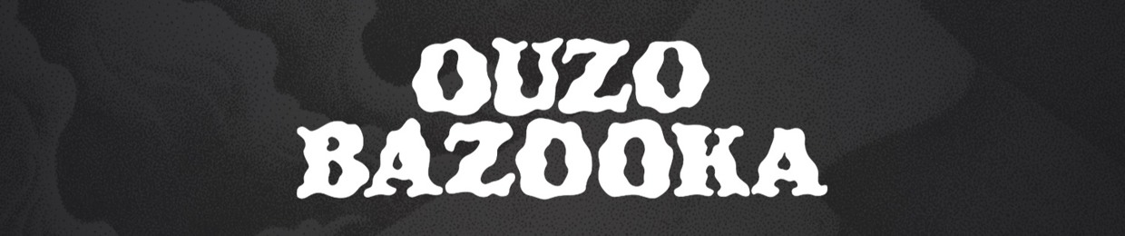 Ouzo Bazooka