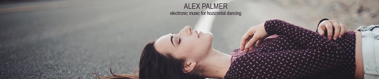 Stream Alex Palmer Music Listen To Songs Albums Playlists For Free On Soundcloud