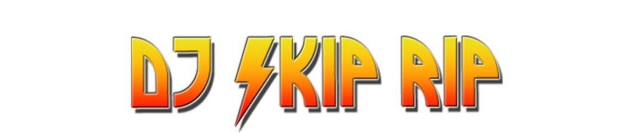 Dj Skip Rip