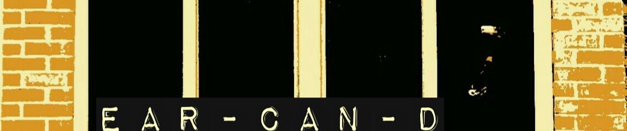 Chris Adams / Ear-Can-D