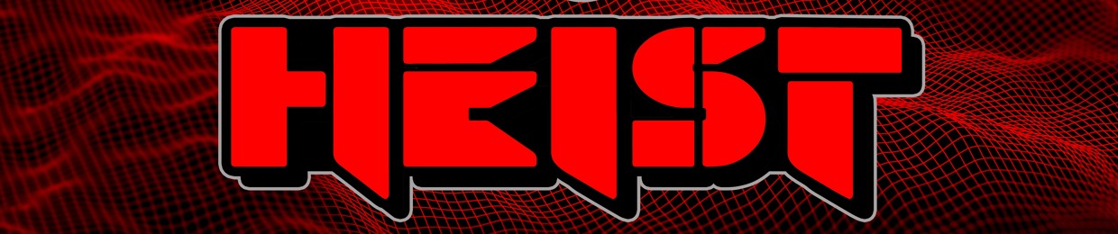 Heist