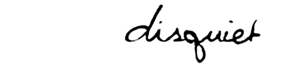 disquiet