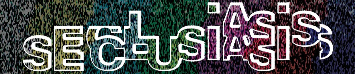 Seclusiasis