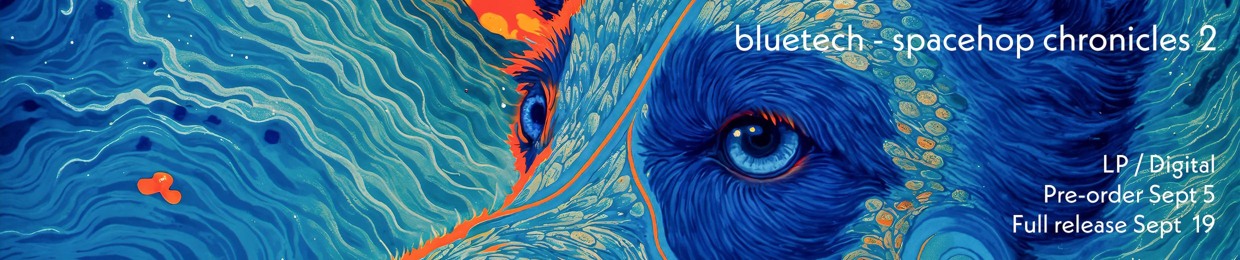 Bluetech / Behind The Sky Music