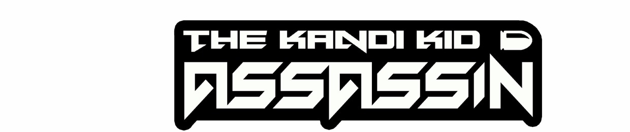 The Kandi Kid Assassin