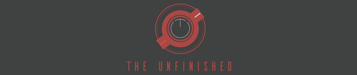 The Unfinished