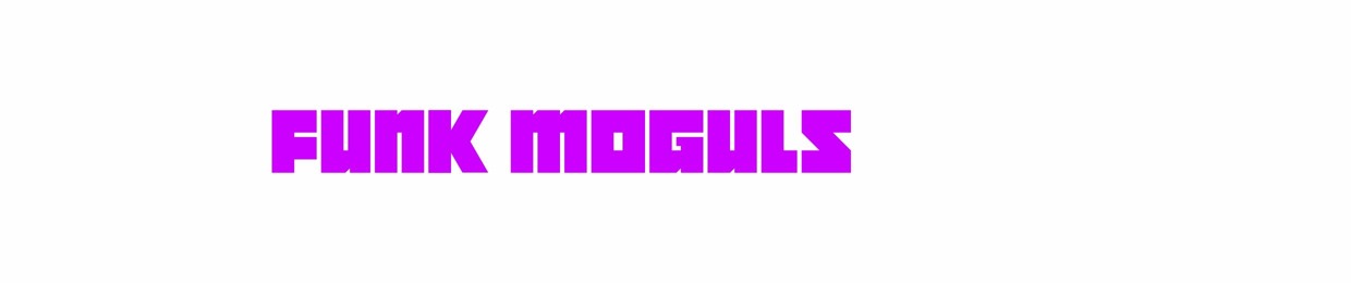 Funk Moguls