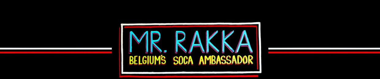Mr. Rakka #misterrakka