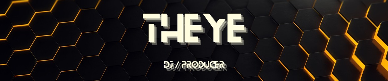 THEYE