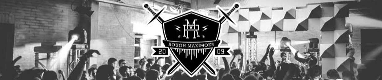 Rough & Maximoes (NL)