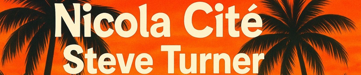 Nicola Cité & Steve Turner