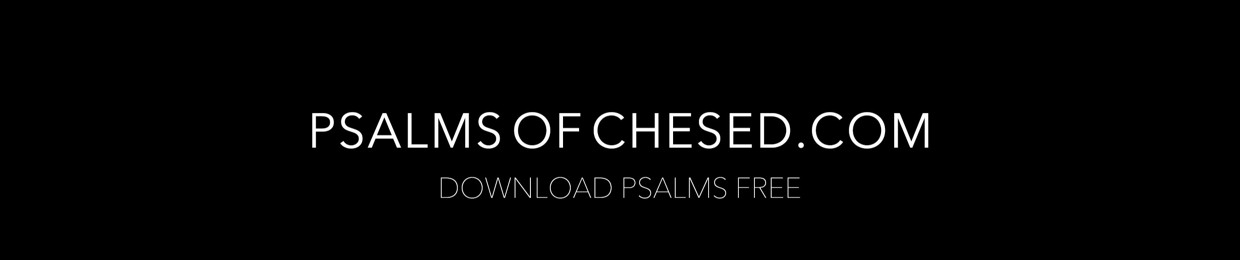 Psalms of Chesed