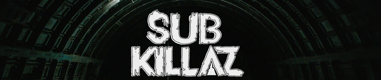 Sub Killaz