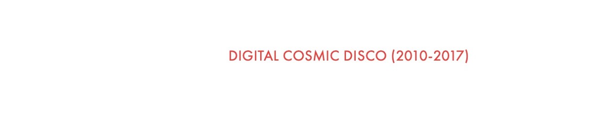 Digital Cosmic Disco