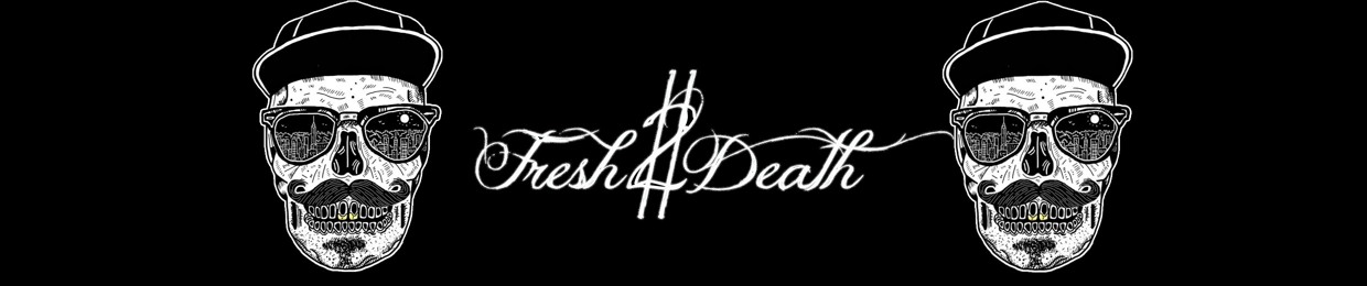 Fresh II Death