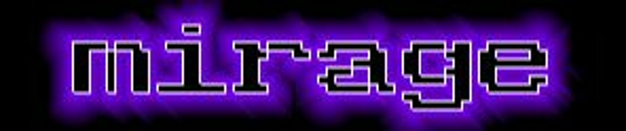 m i r a g e
