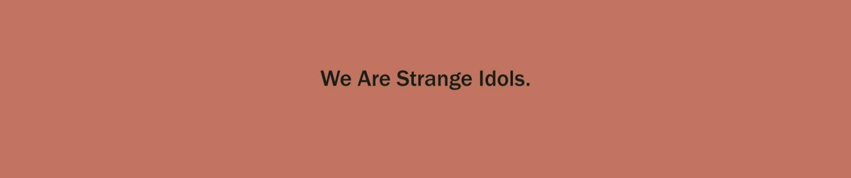 STRANGE IDOLS