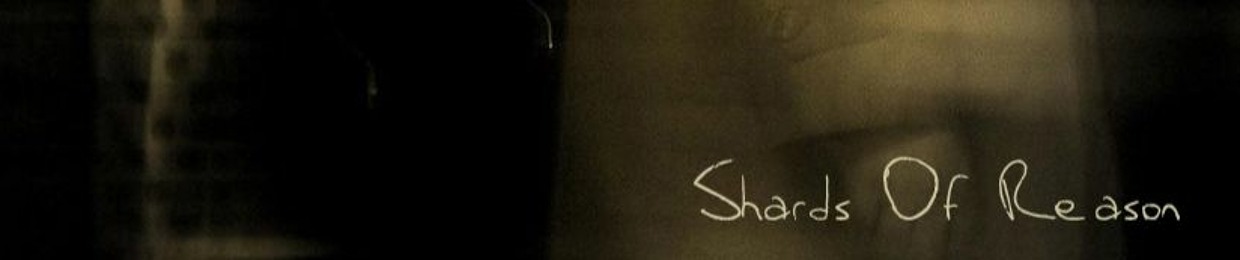 Shards Of Reason