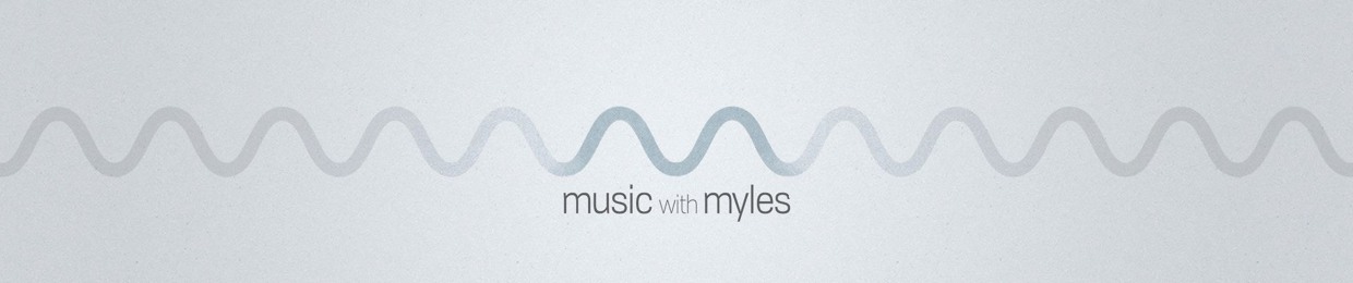 Music with Myles