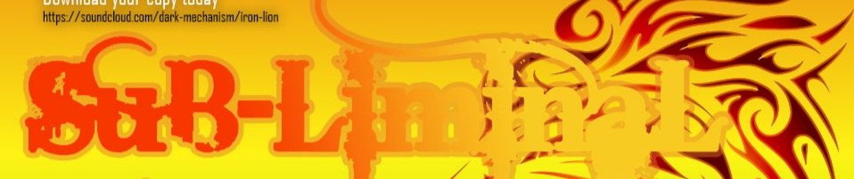 Dark Mechanism aka Sub-Liminal