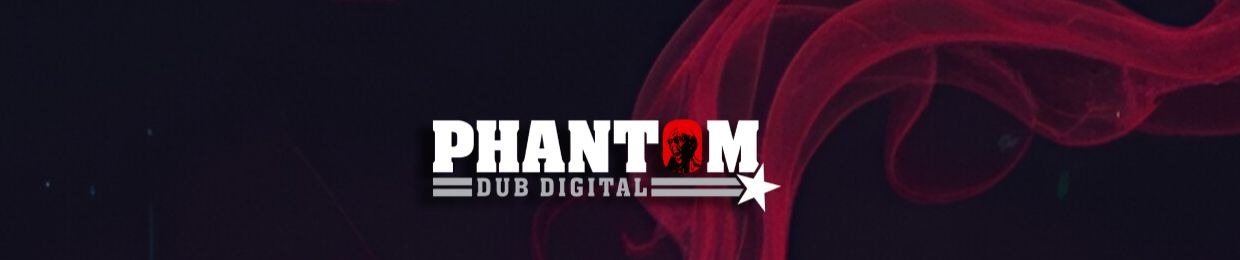 Phantom Dub Digital