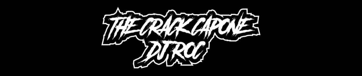 The Crack Capone Dj Roc