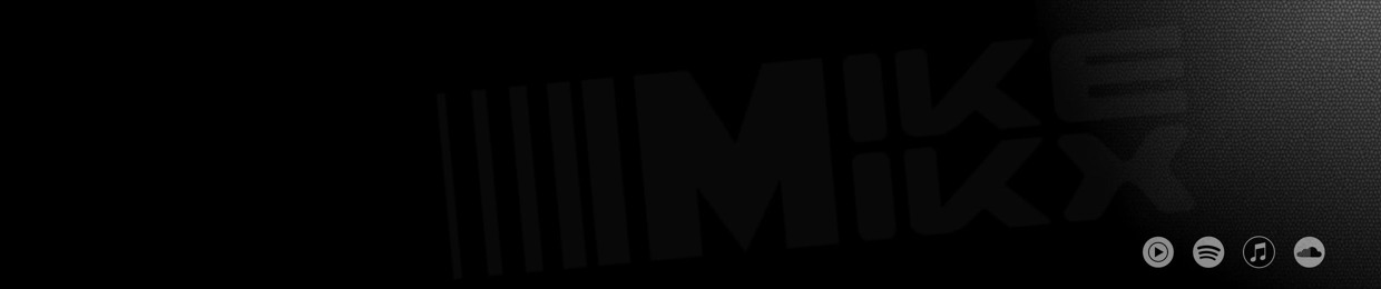 Mike Mikx