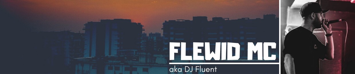 Flewidmc Aka DJ Fluent