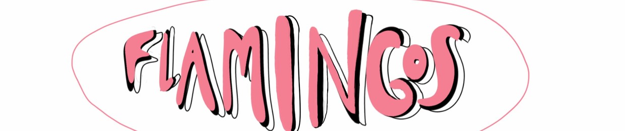 Flamingos