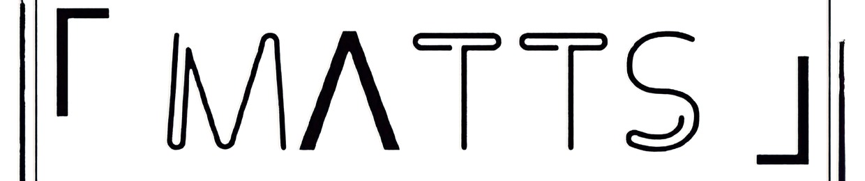 MATTS