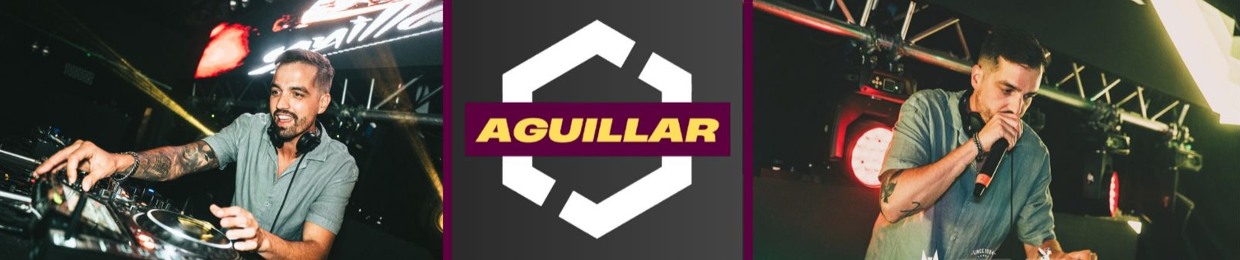 🎧 AGUILLAR