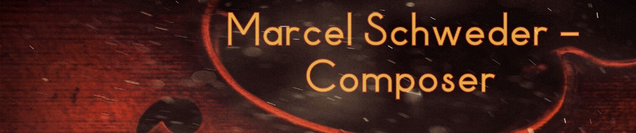 Marcel Schweder♫ Composer