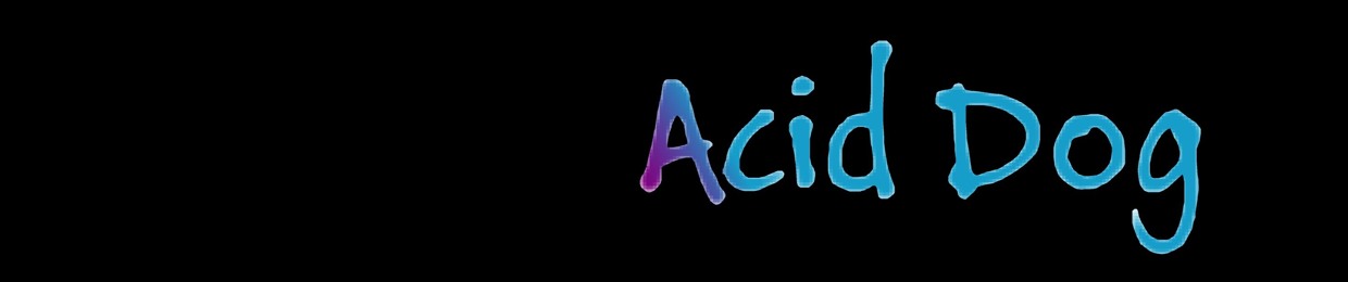 Acid Dog