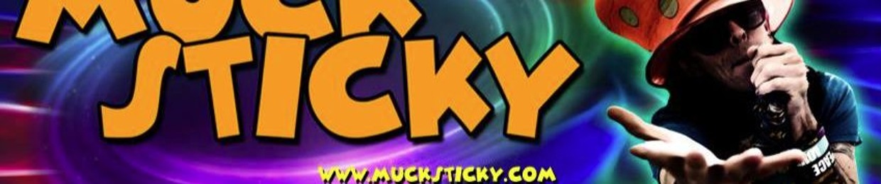 mucksticky