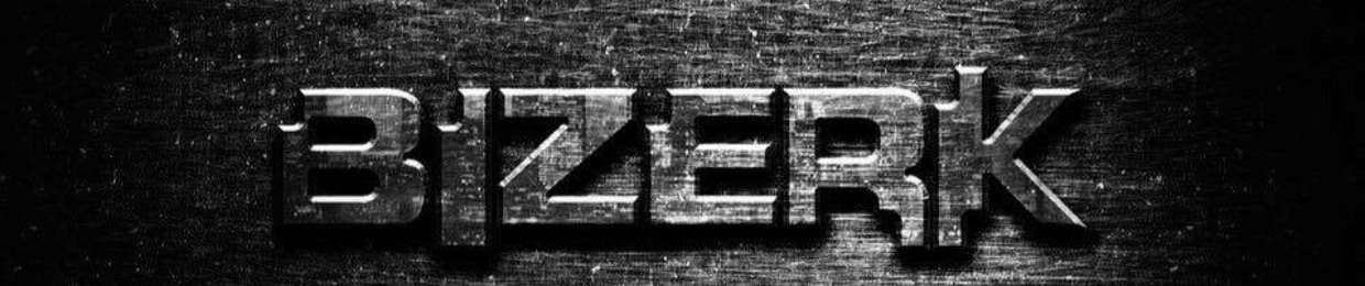 BIZERK