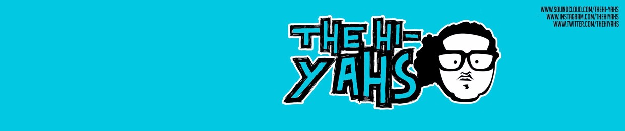 The Hi-Yahs