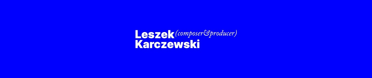 Karczewski - Composer