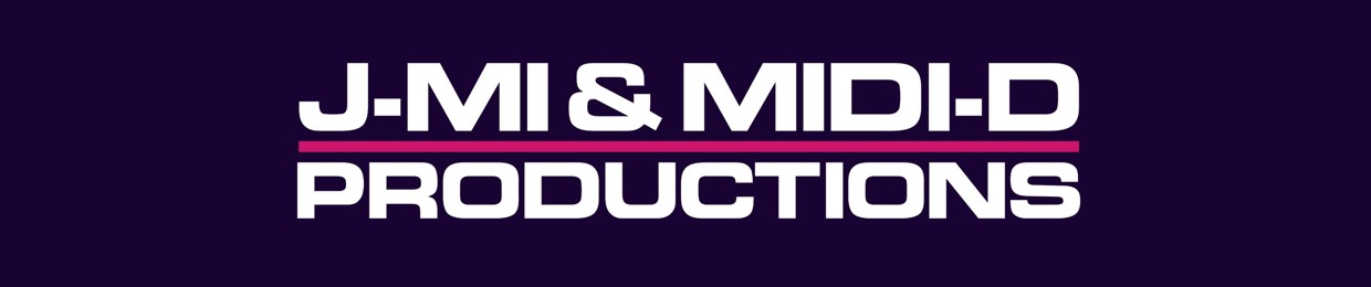 J-Mi & Midi-D Productions