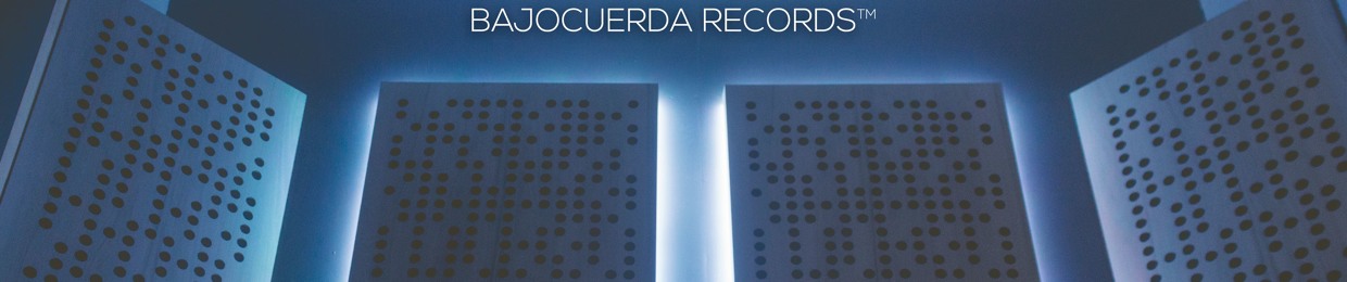 BajoCuerda Records™