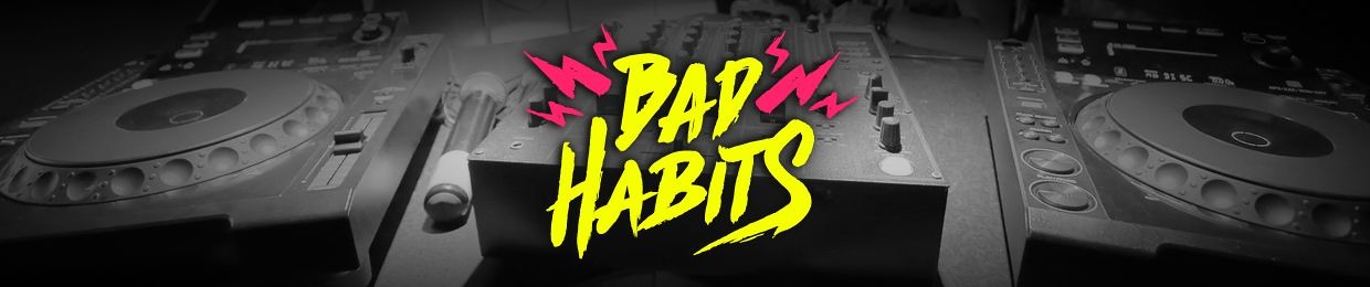 Bad Habits