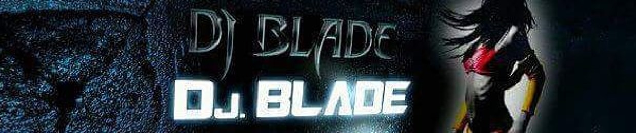 BLADE THE DJ
