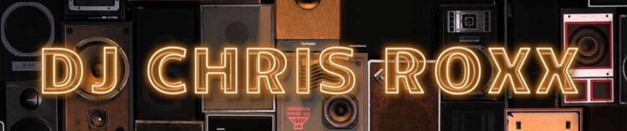 DjChrisRoxx