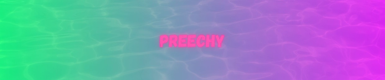 Preechy