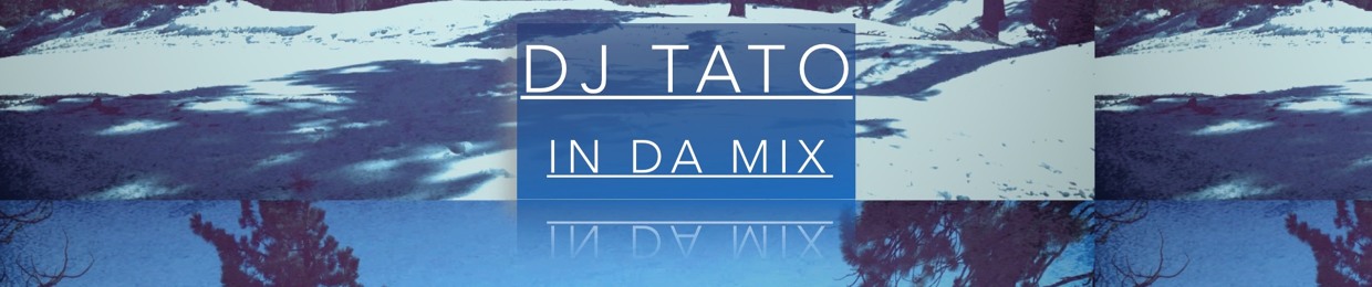 DJ Tato In Da Mix