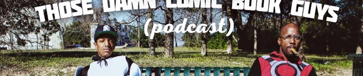 Those Damn ComicBook Guys