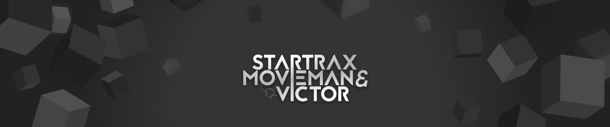Startrax, movieman & Victor (Dopamine Dealers)
